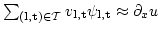 $
\sum_{({\bf l,t}) \in {\cal{T}}} v_{\bf l,t} \psi_{\bf l,t} \approx \partial_x u
$